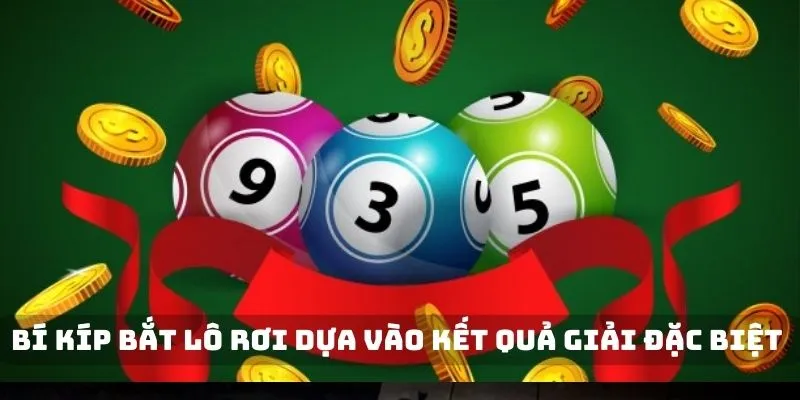 Bí kíp bắt lô rơi dựa vào giải đặc biệt